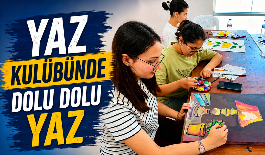 Yaz kulübünde dolu dolu yaz