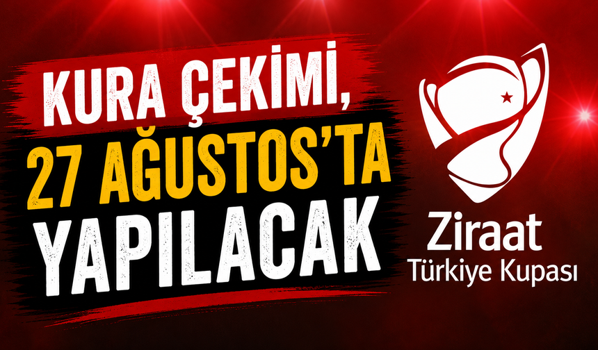 Kura çekimi, 27 Ağustos'ta yapılacak
