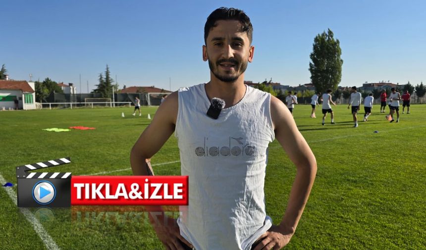 TAYFUN ÇULHA: "KIRŞEHİRSPOR'DA BAŞARILI BİR SEZON GEÇİRMEK İSTİYORUZ"