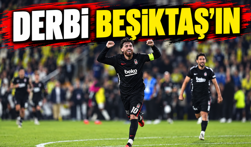 Derbiyi Beşiktaş 2-1 kazandı