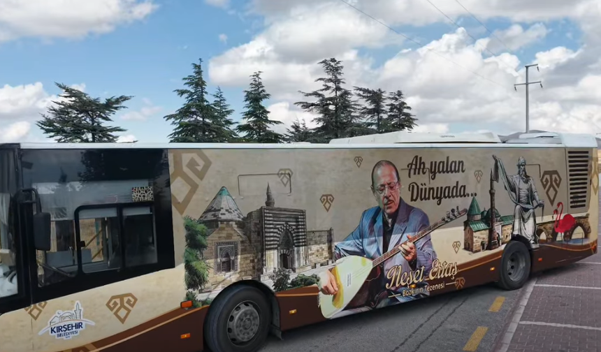 Kırşehir'de otobüsler Neşet Ertaş anısına giydirildi!...