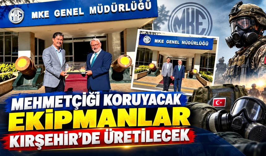 Mehmetçiği Koruyacak Ekipmanlar Kırşehir’de Üretilecek