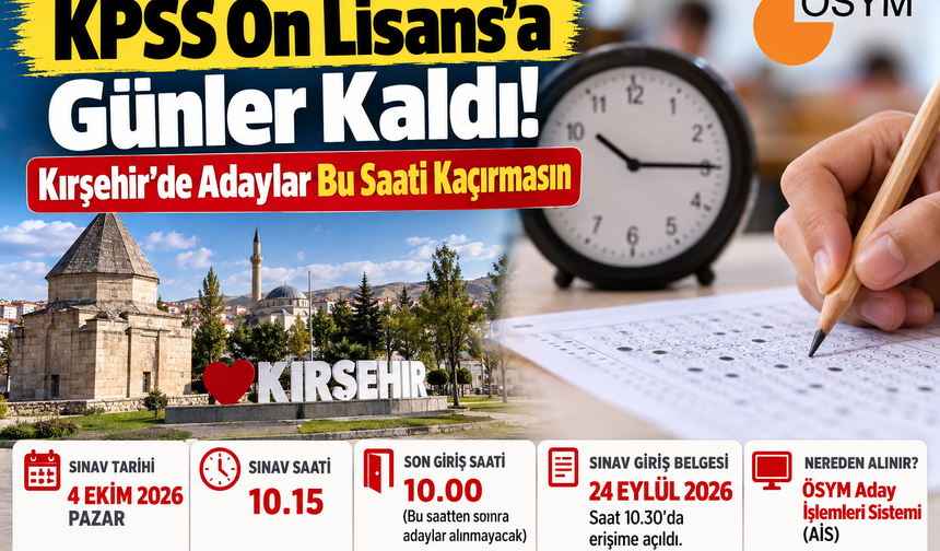 KPSS Ön Lisans’a Günler Kaldı! Kırşehir’de Adaylar Bu Saati Kaçırmasın
