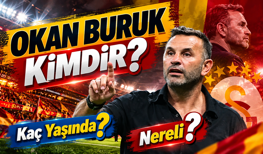 Okan Buruk Kimdir, Kaç Yaşında ve Nereli? Görevi Ne, Hangi Takımlarda Oynadı ve Teknik Direktörlük Yaptı?