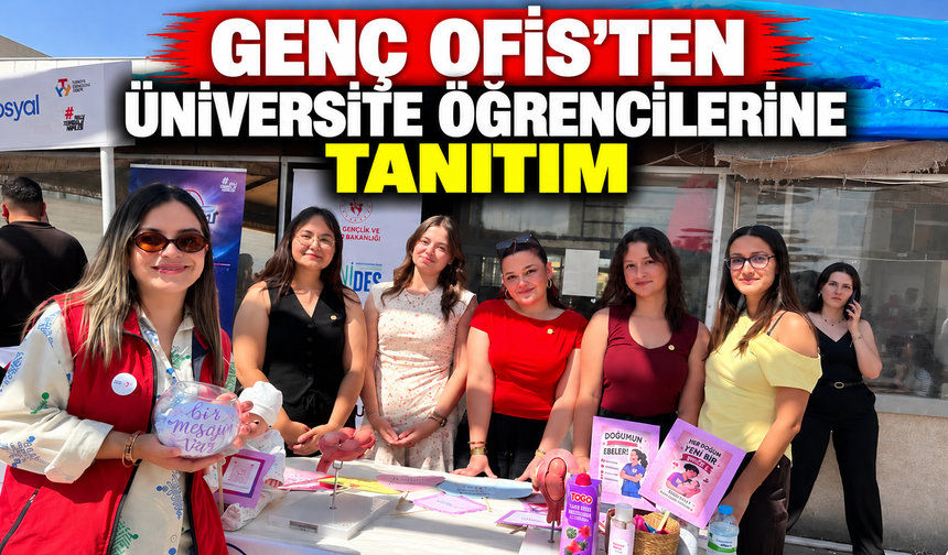 Genç Ofis’ten üniversite öğrencilerine tanıtım