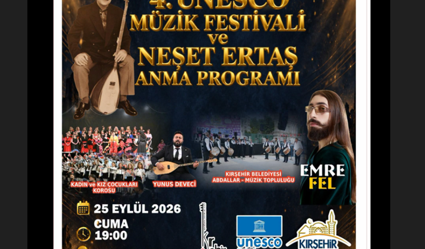 Kırşehir’de UNESCO Müzik Festivali İçin Geri Sayım Başladı: Emre Fel sahne alacak!
