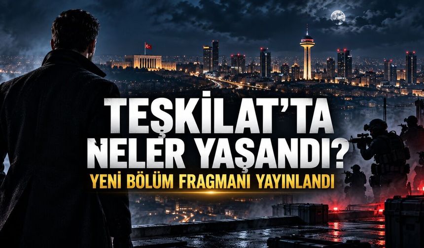Teşkilat 185. Bölüm izle.. Teşkilat son bölümde neler yaşandı? Yeni bölüm fragmanı yayımlandı mı?
