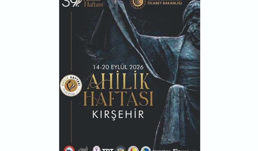 Kırşehir’de 39. Ahilik Haftası Heyecanı Başlıyor