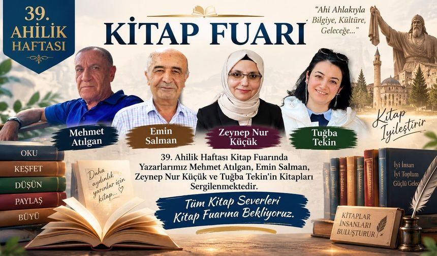 Ahiliğin Başkenti Kırşehir’de Kitap Buluşması! 4 Yazarın Eserleri Kitapseverlerle Buluşuyor