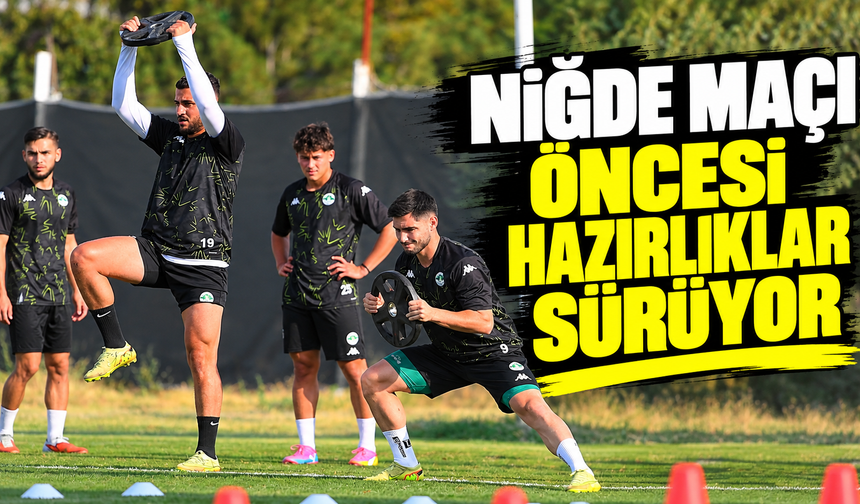 Niğde maçı öncesi hazırlıklar sürüyor