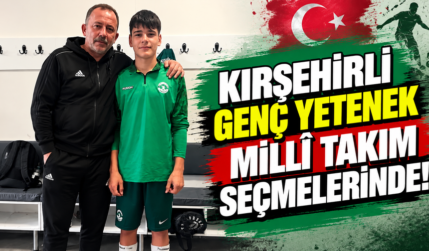 Kırşehir’den millî takım seçmelerine
