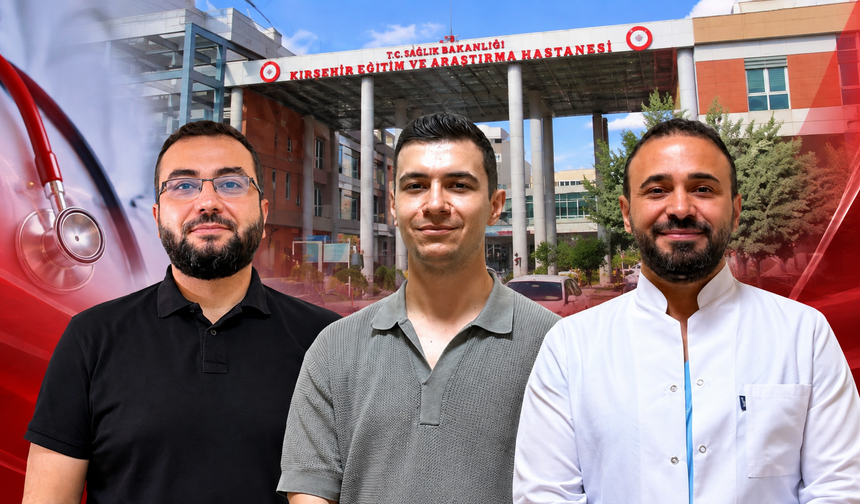 Kırşehir'e 3 Yeni Uzman Doktor! Hangi Bölümlerde Hasta Kabulü Başladı?