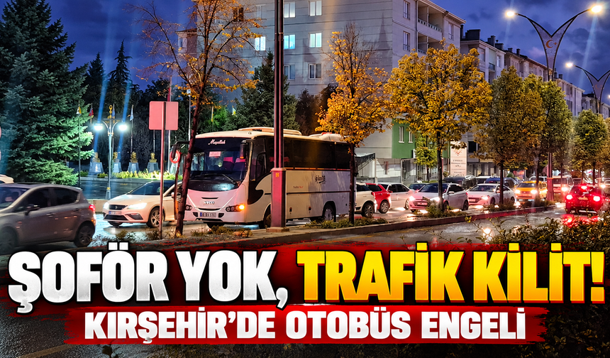 Kırşehir'de Yol Ortasında Kalan Otobüs Trafiği Felç Etti!