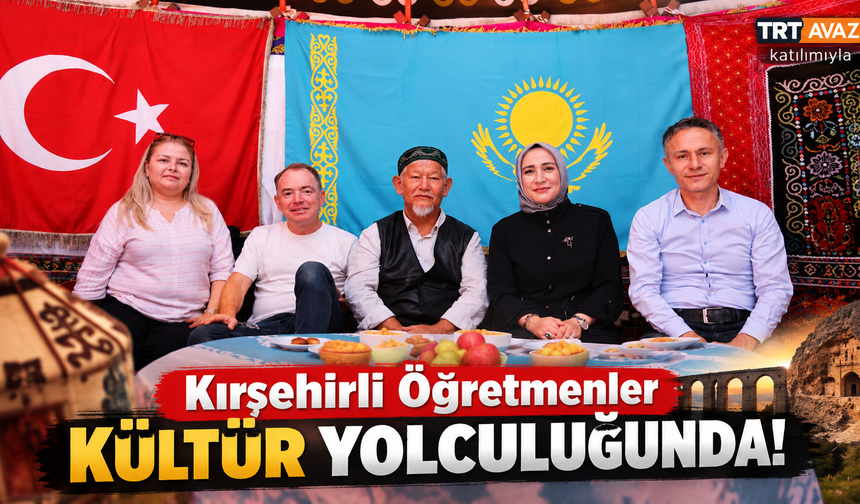 Kırşehirli Öğretmenler Kültürel Mirasın Peşinde!
