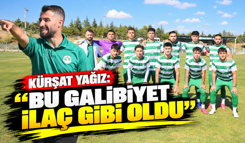 Kürşat Yağız: “Bu galibiyet ilaç gibi oldu”