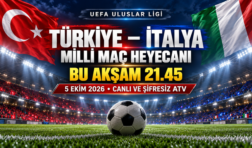 Türkiye–İtalya maçı ne zaman, saat kaçta? Milli maç hangi kanalda yayınlanacak?