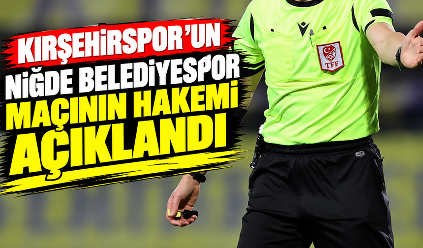 Zorlu maçta düdük Furkan Sarıoğlan’da