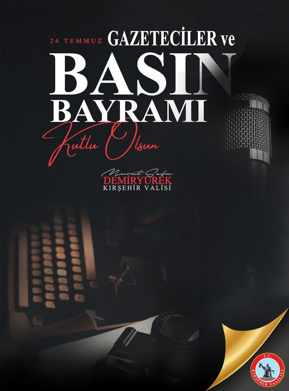 Vali Demiryürek“Görevlerini Fedakârca Yürüten Basın