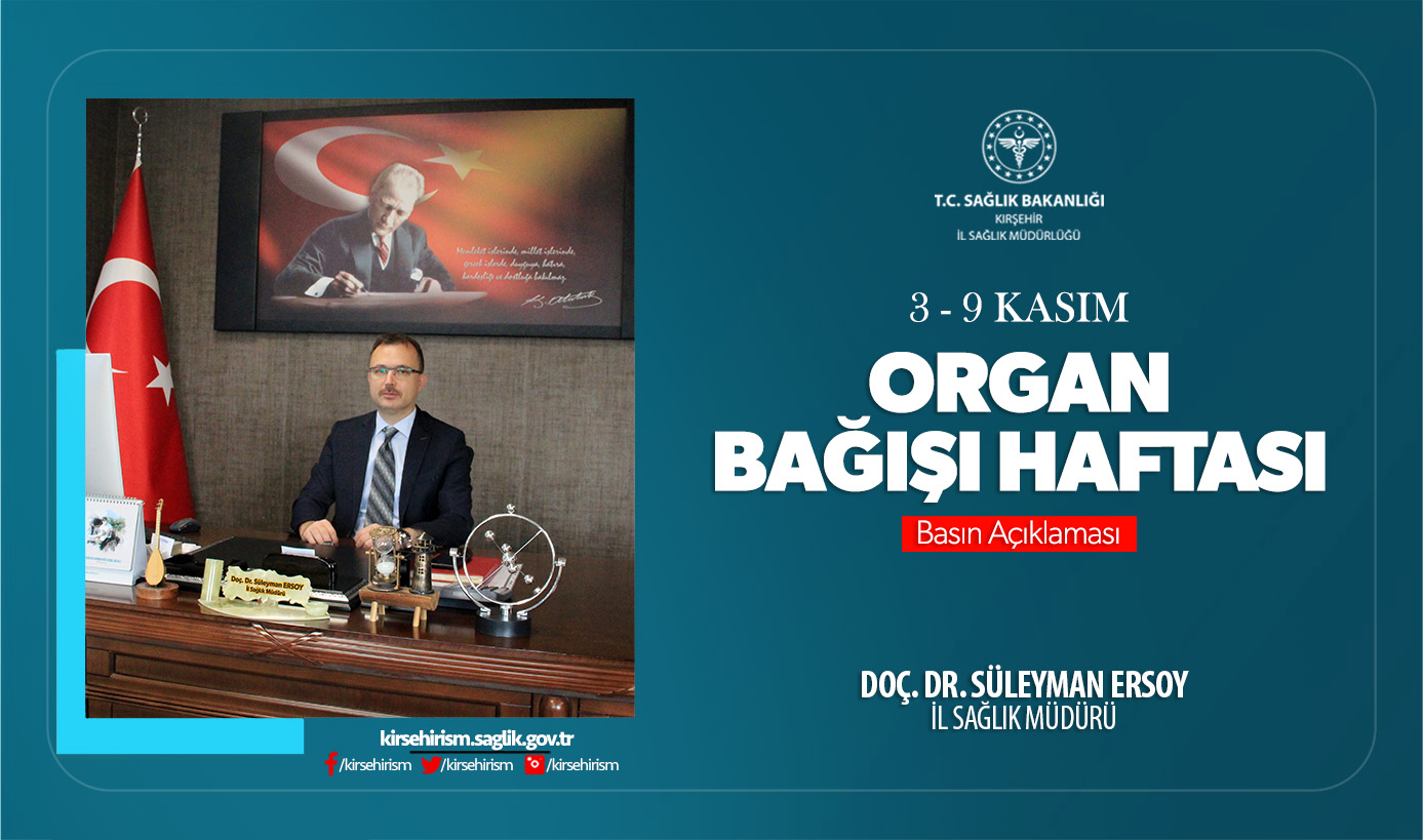Kırşehir’de Organ Bağışıyla Yeni Hayatlara Kapı Aralanıyor