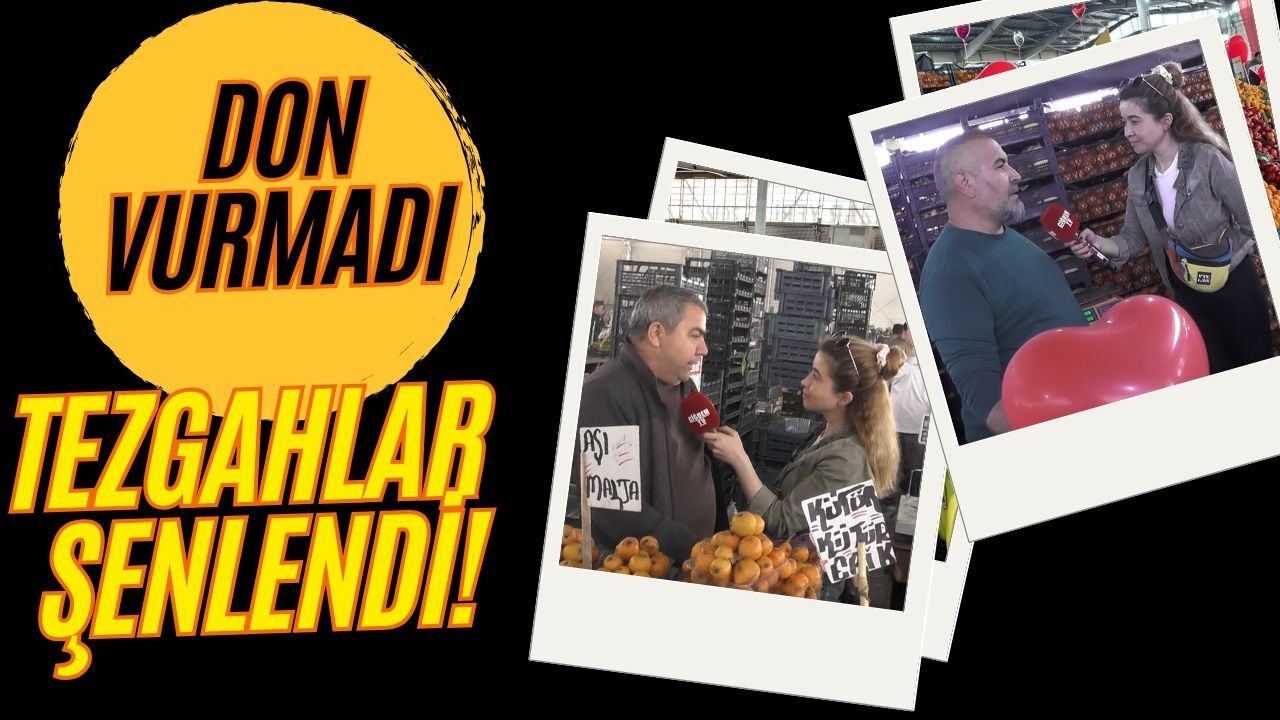 Don Vurmadı, Tezgahlar Şenlendi!