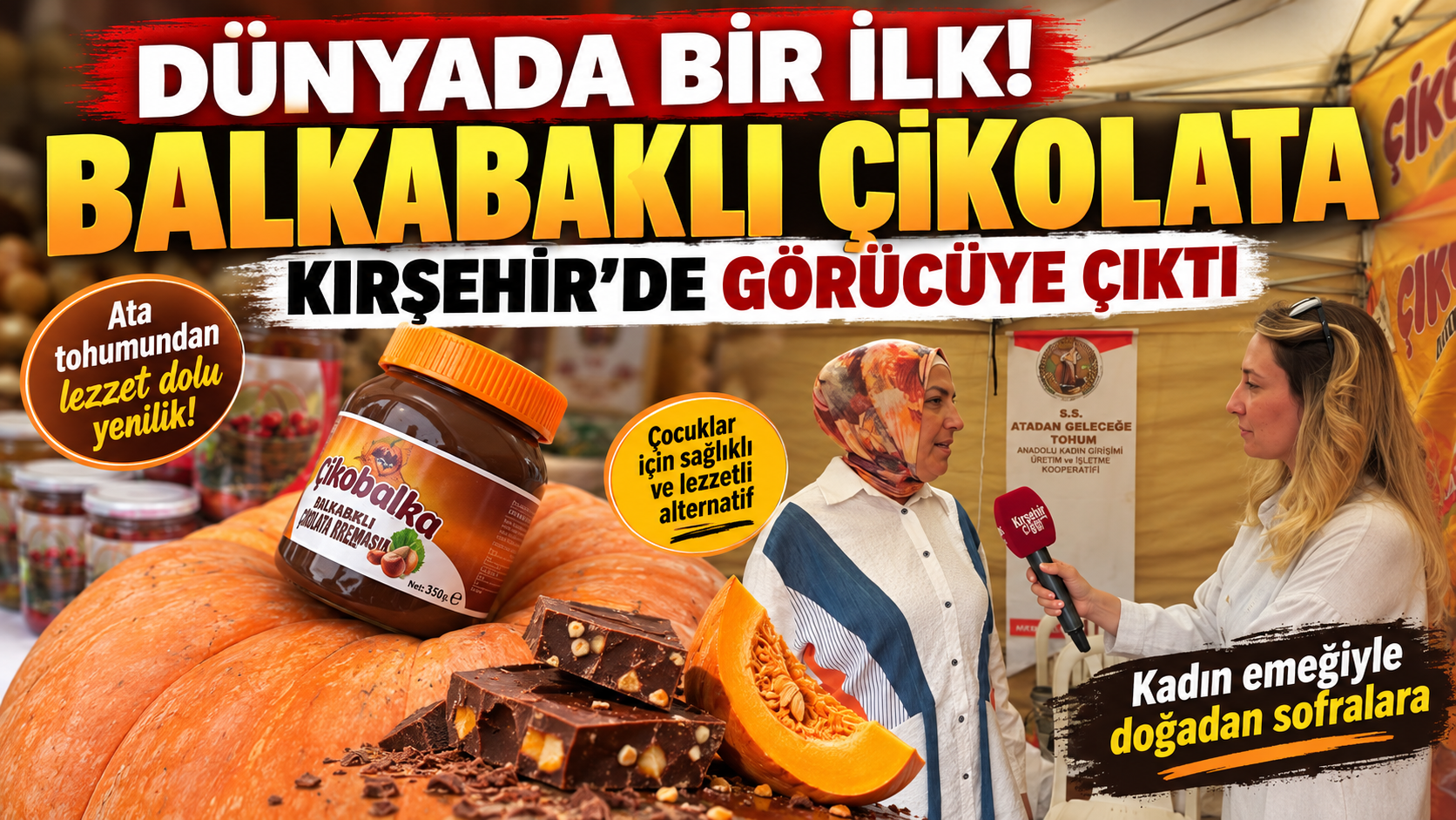 Dünyada Bir İlk! Balkabaklı Çikolata Kırşehir’de Görücüye Çıktı