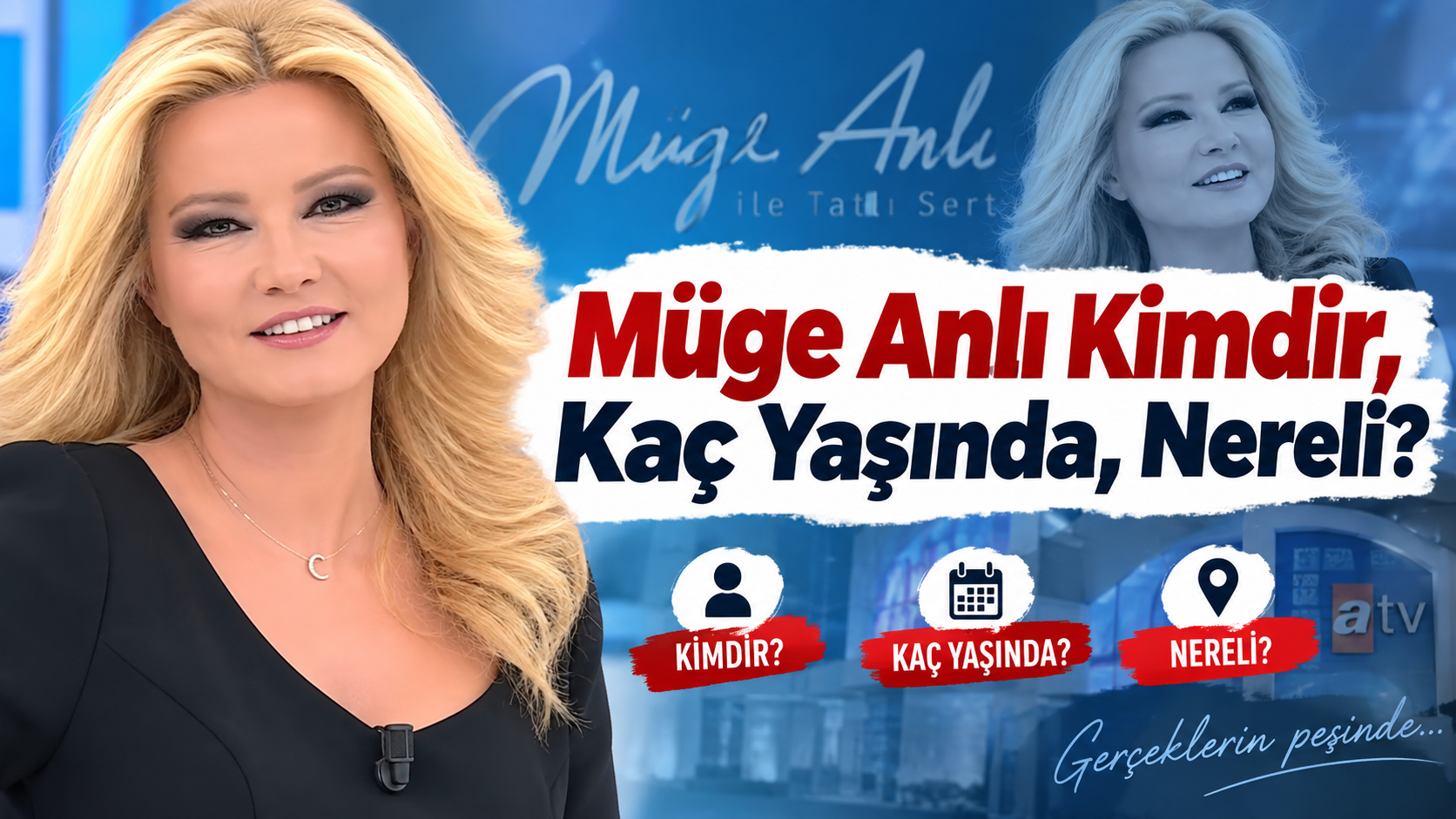 Müge Anlı Kimdir, Kaç Yaşında, Nereli? İşte Ünlü Sunucunun Hayatı ve Kariyeri