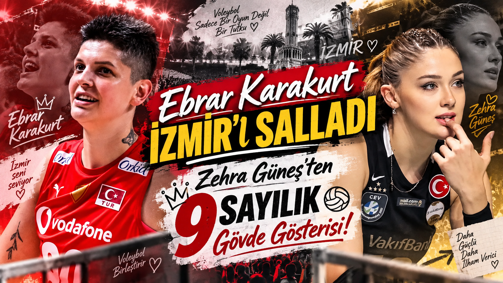 Ebrar Karakurt İzmir’i Salladı, Zehra Güneş’ten 9 Sayılık Gövde Gösterisi!