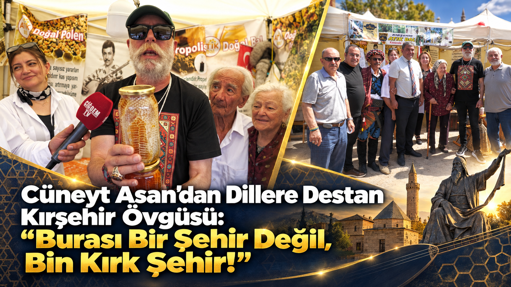 Cüneyt Asan’dan Dillere Destan Kırşehir Övgüsü: “Burası Bir Şehir Değil, Bin Kırk Şehir!”