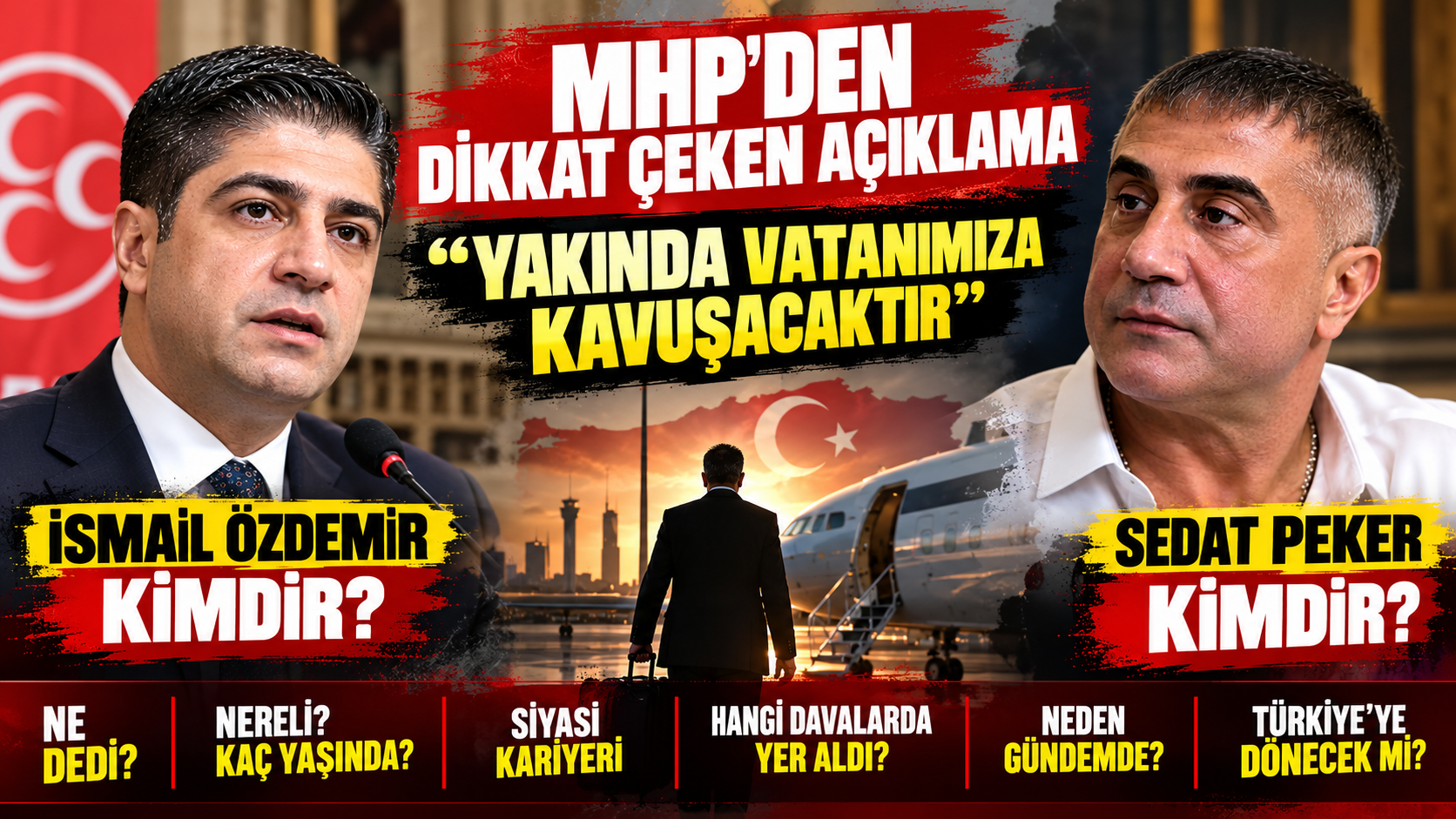 İsmail Özdemir kimdir, Sedat Peker kimdir? “Yakında vatanımıza kavuşacak” açıklaması sonrası iki isim gündemde