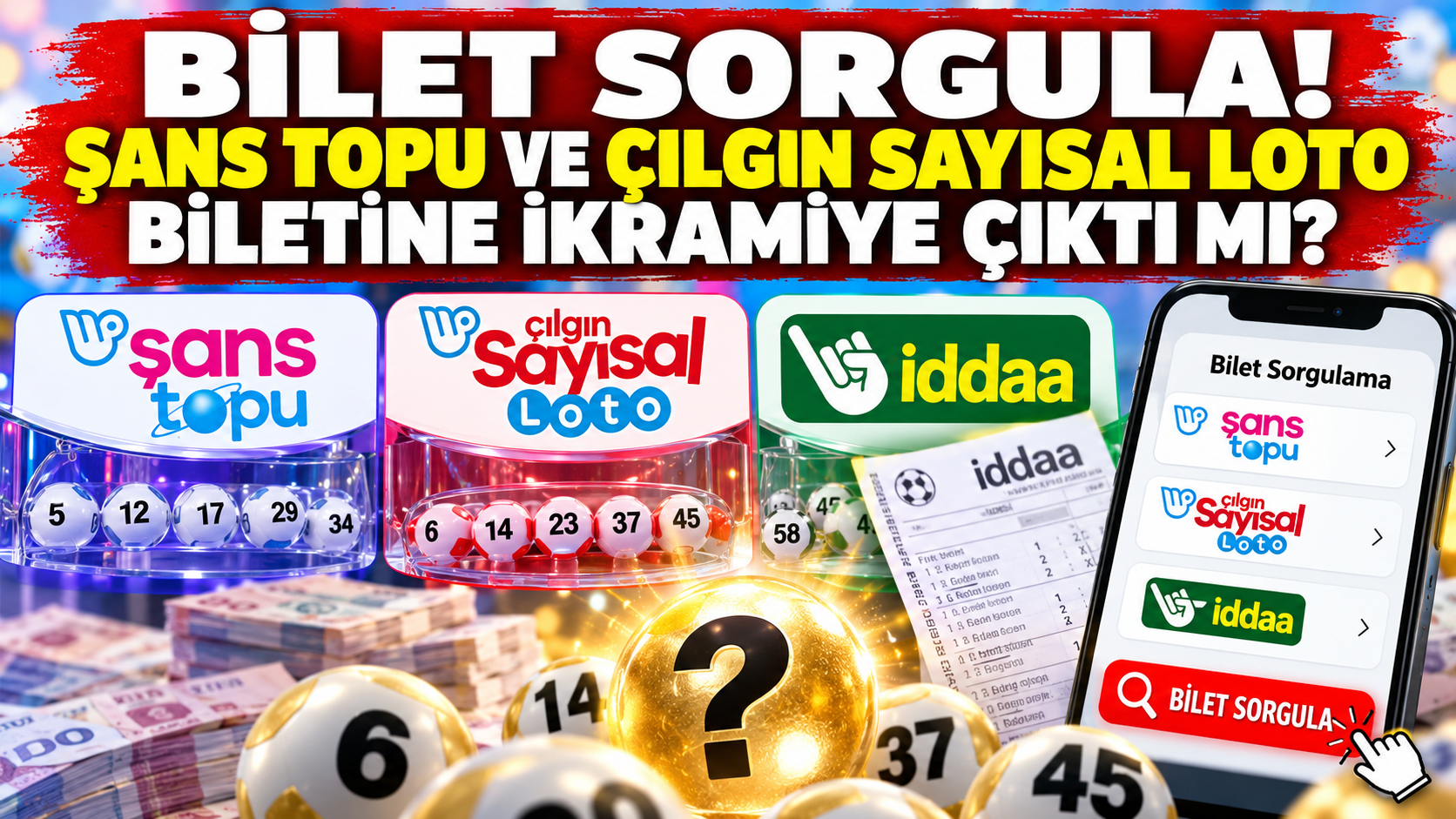 Bilet sorgulama ekranı: Şans Topu, Çılgın Sayısal Loto ve İddaa kuponu nasıl sorgulanır?