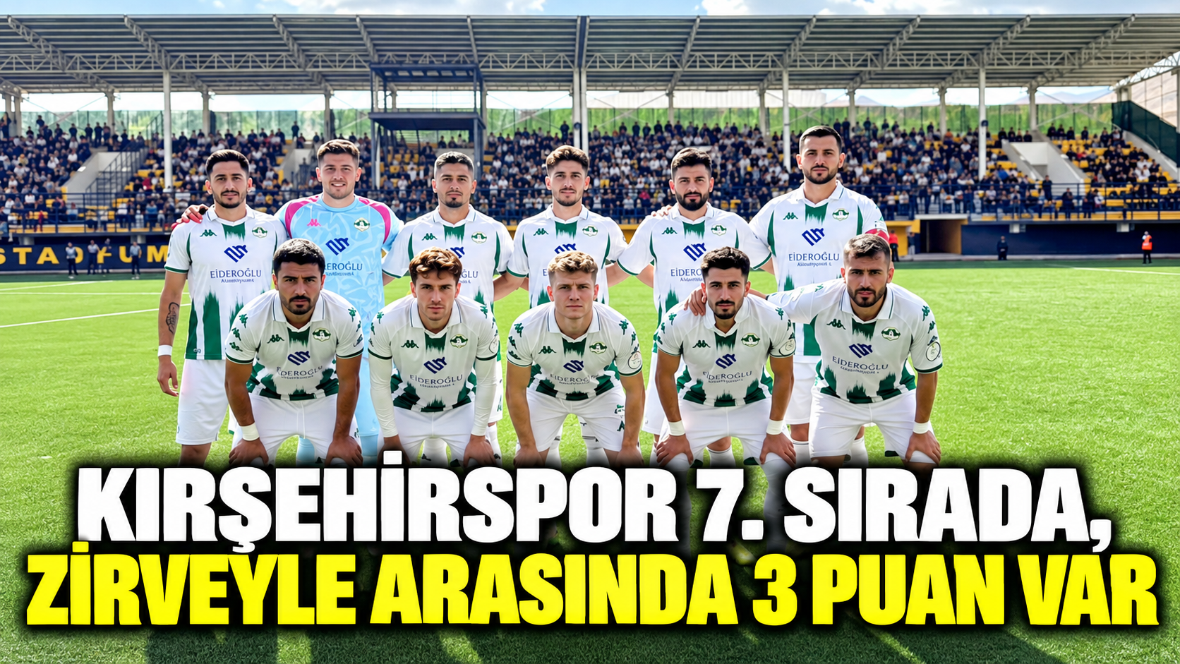 Kırşehirspor 7. sırada, zirveyle arasında 3 puan var