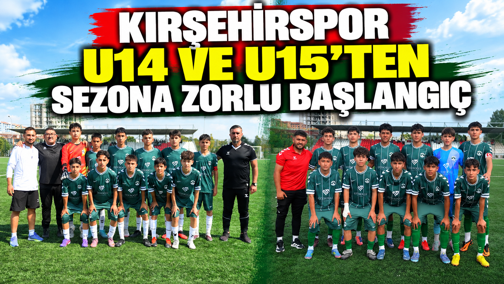 Kırşehirspor U14 ve U15’ten sezona zorlu başlangıç