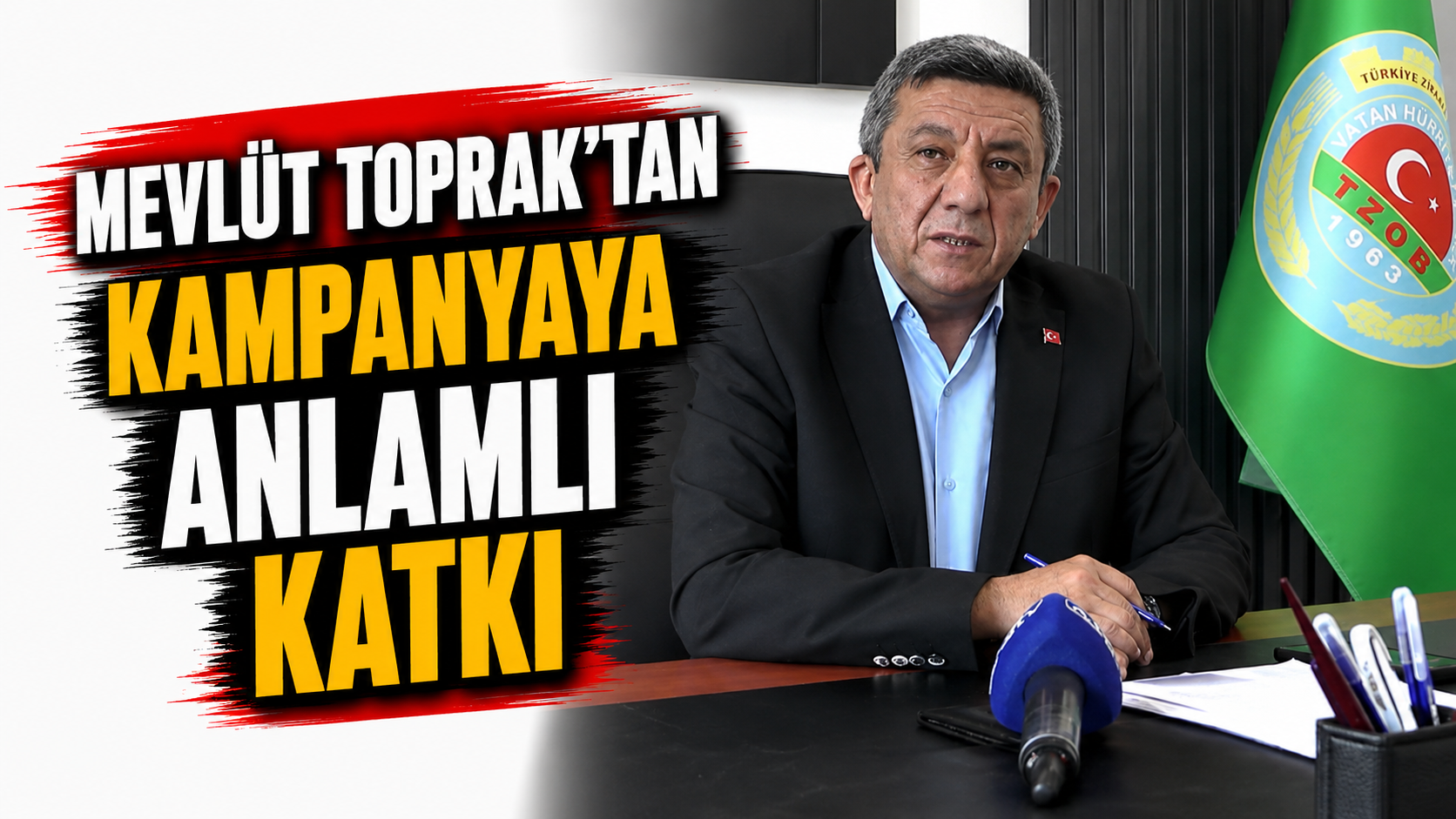 Mevlüt Toprak’tan kampanyaya anlamlı katkı
