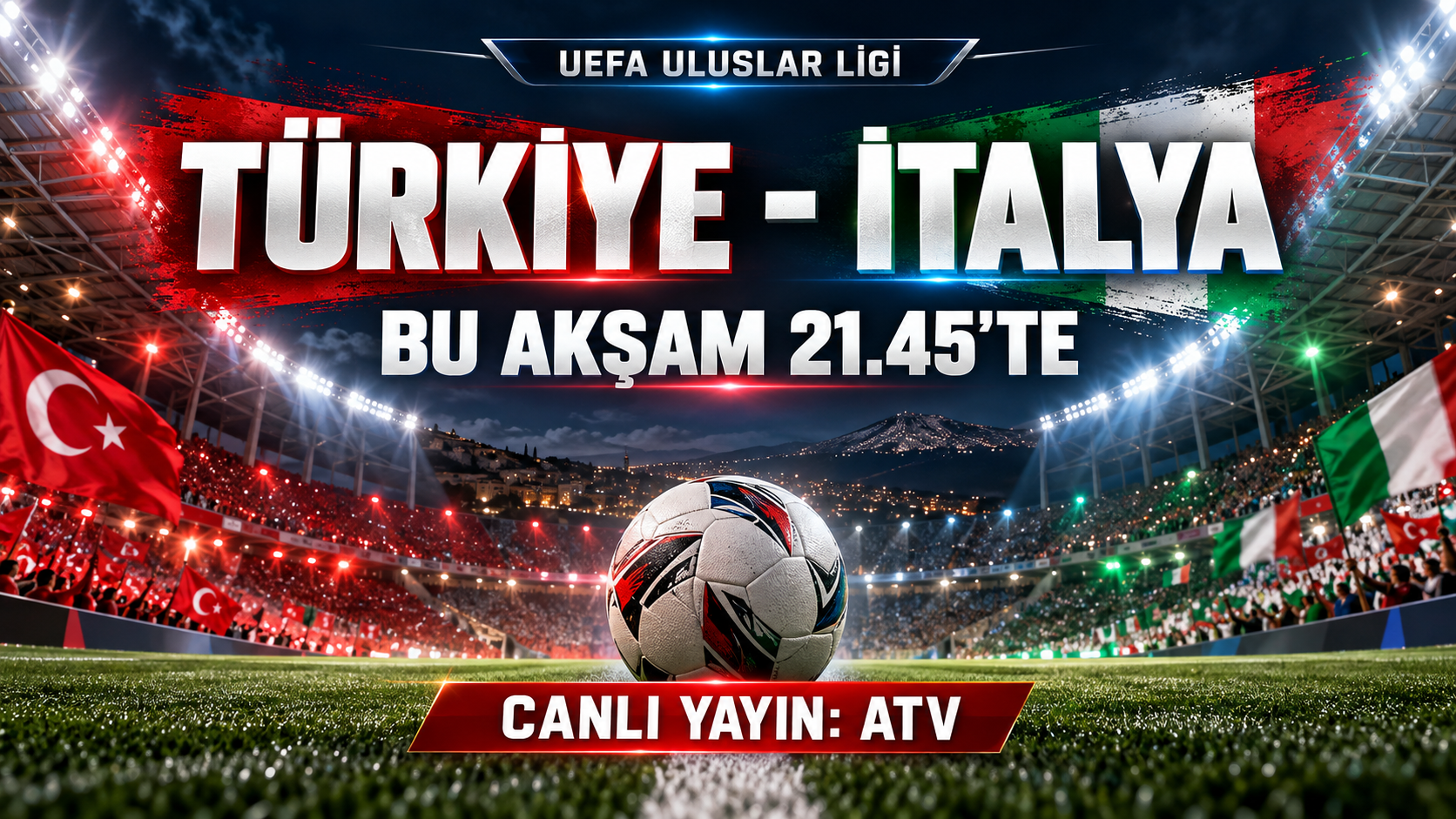Türkiye–İtalya maçı saat kaçta, hangi kanalda? Türkiye-İtalya maçının hakemi kim?