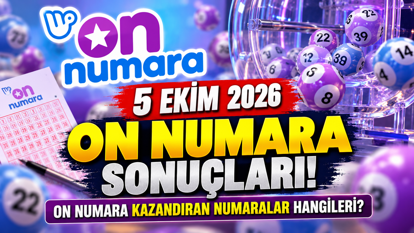 On Numara sonuçları! 5 Ekim 2026 On Numara kazandıran numaralar hangileri?