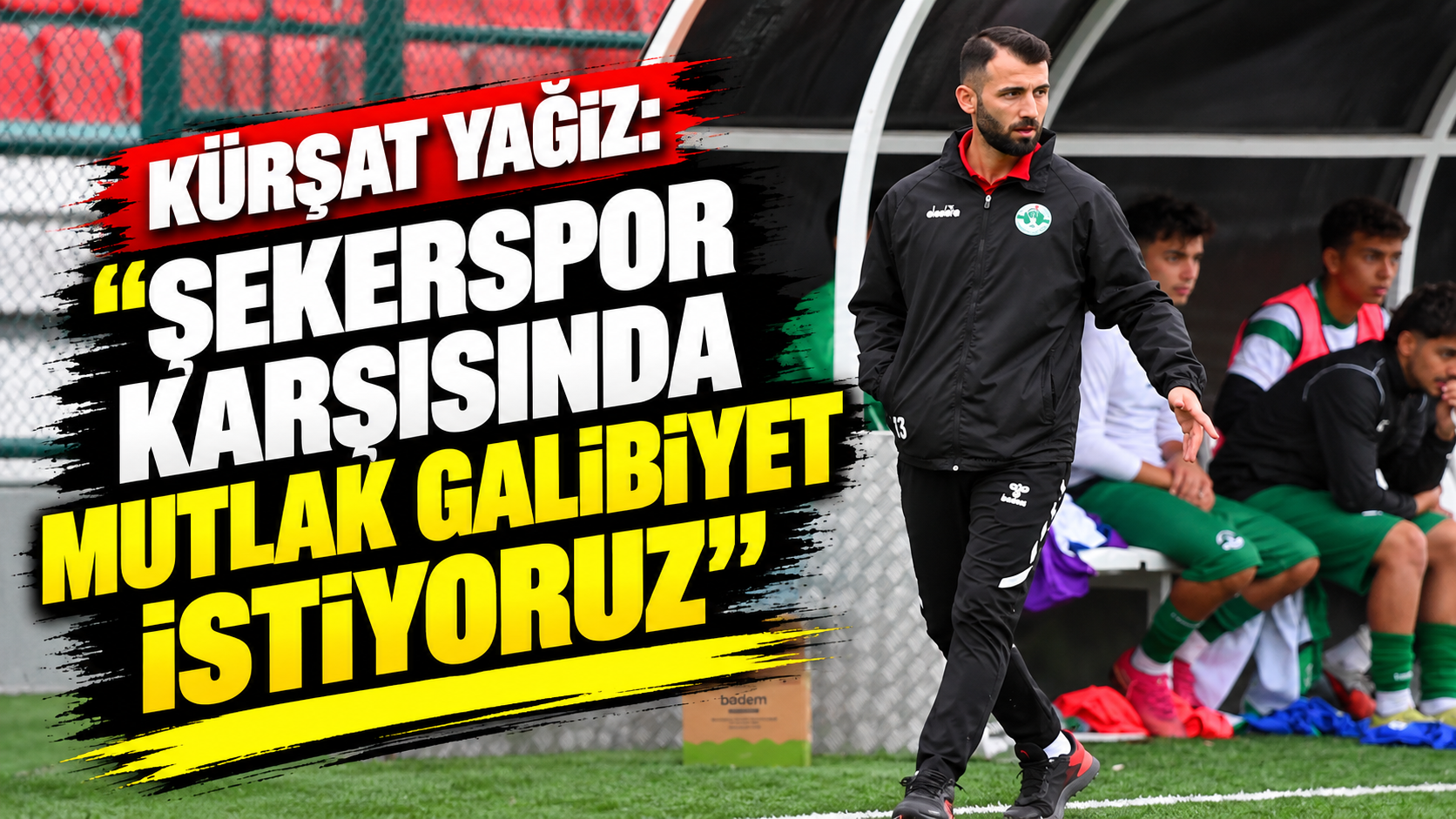 Kürşat Yağız: “Şekerspor karşısında mutlak galibiyet istiyoruz”