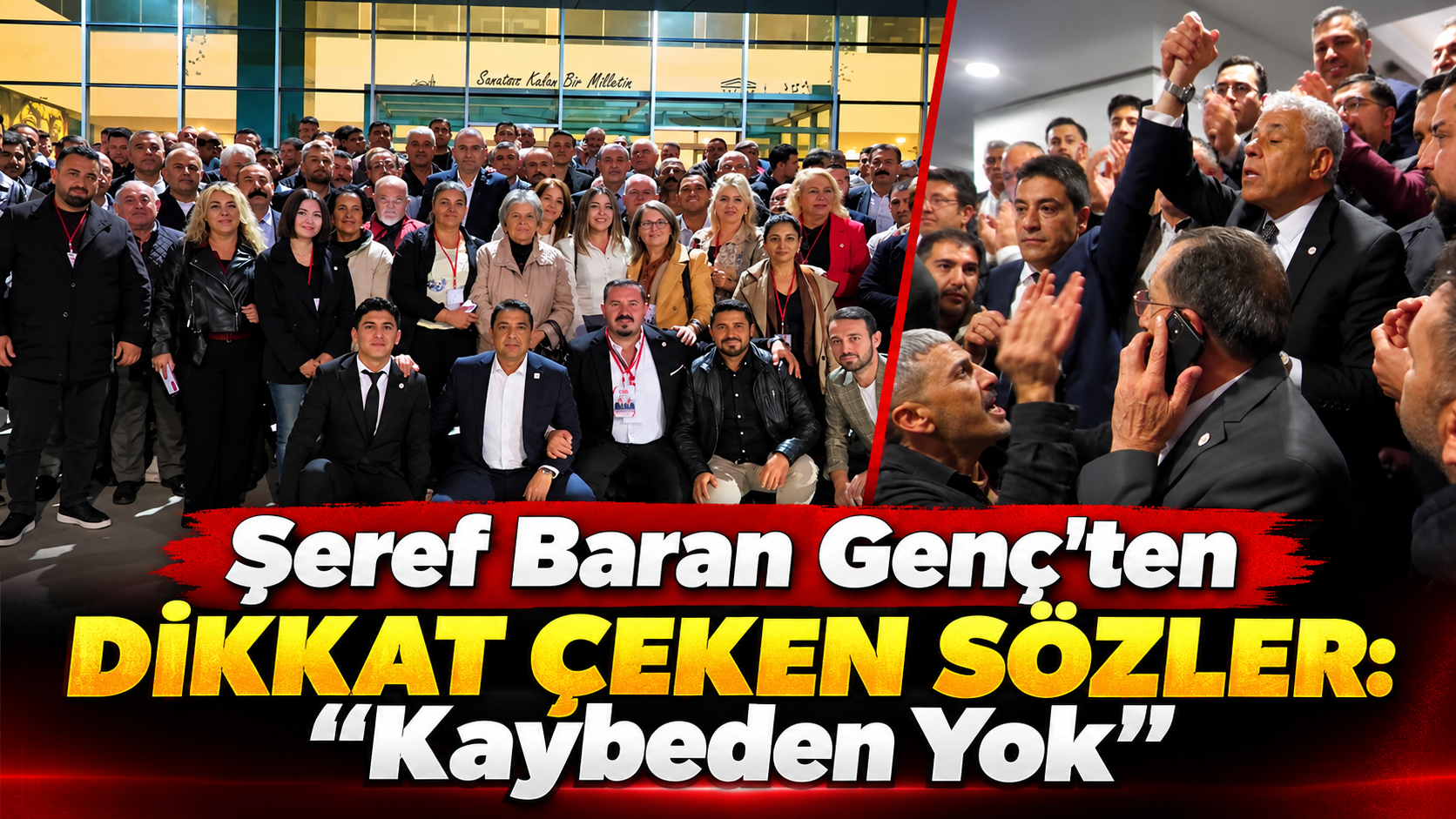 Şeref Baran Genç’ten Dikkat Çeken Sözler: “Kaybeden Yok”